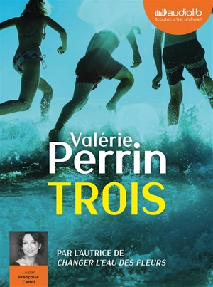 Trois - Valérie Perrin