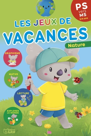 Les jeux de vacances : PS vers MS, 3-4 ans : nature - Marie-Christine Lorho