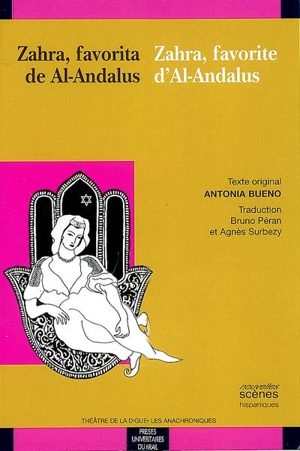 Zahra, favorite d'Al-Andalus. Zahra, favorita de Al-Andalus - Antonia Bueno