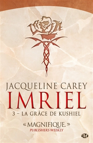 Imriel. Vol. 3. La grâce de Kushiel - Jacqueline Carey