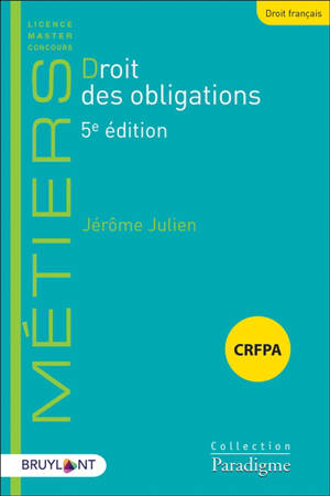 Droit des obligations : CRFPA - Jérôme Julien