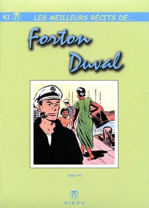 Les meilleurs récits de.... Vol. 41. Les meilleurs récits de Forton, Duval - Gérald Forton