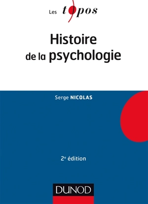 Histoire de la psychologie - Serge Nicolas