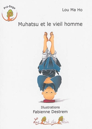 Muhatsu et le vieil homme - Ma Ho Lou