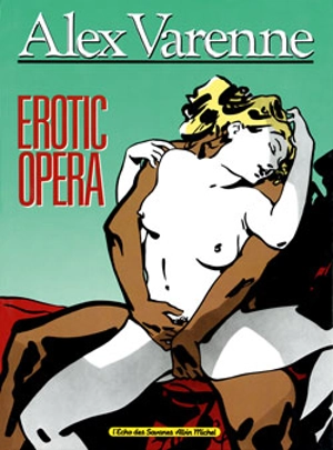 Erotic opéra - Alex Varenne