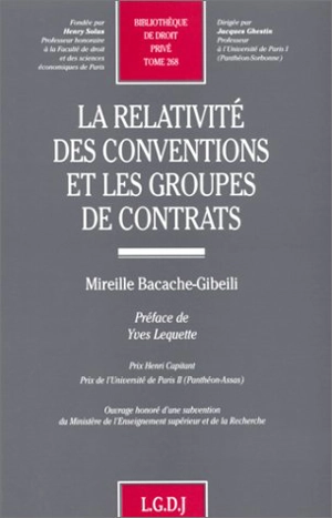 La relativité des conventions et les groupes de contrats - Mireille Bacache-Gibeili