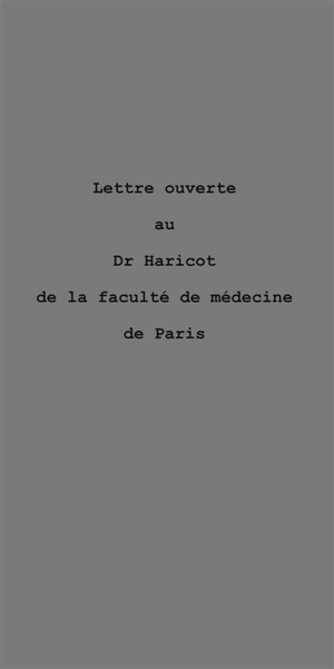 Lettre ouverte au Dr Haricot de la faculté de médecine de Paris - Fabrice Vigne