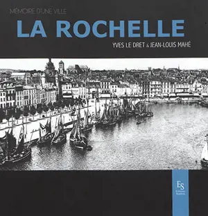 La Rochelle - Yves Le Dret