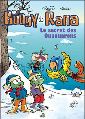 Boogy & Rana. Vol. 3-4. Le secret des Ouaouarons. La fièvre du mardi soir - Brice Tarvel