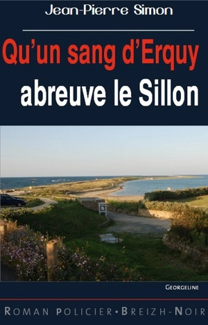 Qu'un sang d'Erquy abreuve le Sillon - Jean-Pierre Simon