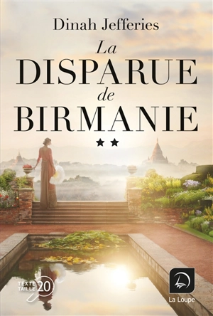 La disparue de Birmanie - Dinah Jefferies