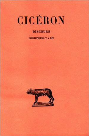 Discours. Vol. 20. Philippiques V-XIV - Cicéron