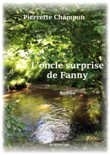 L'oncle surprise de Fanny - Pierrette Champon