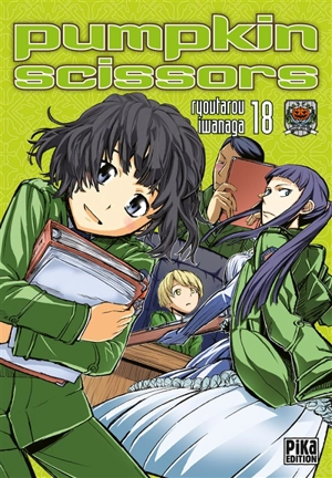 Pumpkin scissors. Vol. 18 - Ryotaro Iwanaga