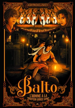 Balto. Vol. 3. L'homme à la torpédo rouge sang - Jean-Michel Payet