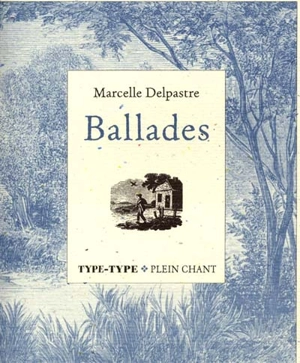 Ballades - Marcelle Delpastre