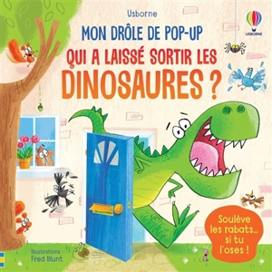 Qui a laissé sortir les dinosaures ? - Sam Taplin