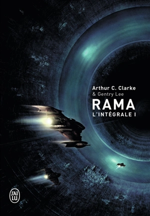 Rama : l'intégrale. Vol. 1 - Arthur C. Clarke