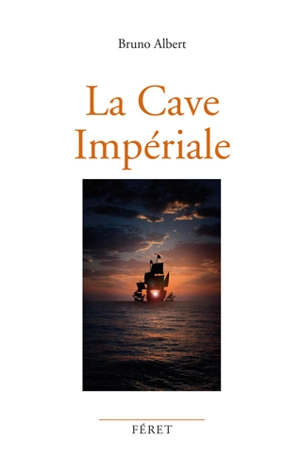 La cave impériale - Bruno Albert