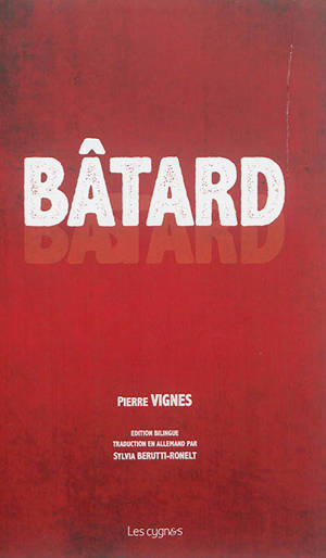 Bâtard - Pierre Vignes