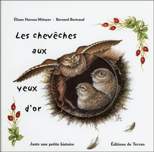 Les chevêches aux yeux d'or - Bernard Bertrand