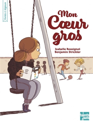 Mon coeur gros - Isabelle Rossignol