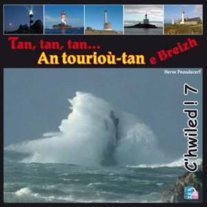 Tan, tan, tan... An tourioù-tan e Breizh - Hervé Peaudecerf