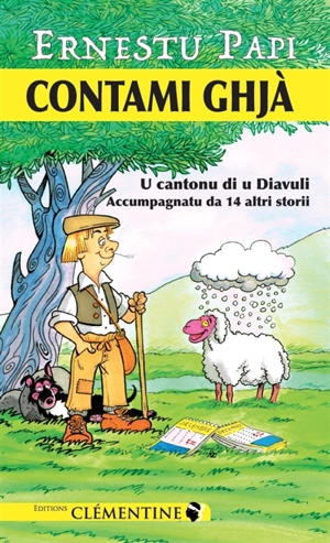 Contami ghjà : U cantonu di u Diavuli : accumpagnatu da 14 altri storii - Ernest Papi