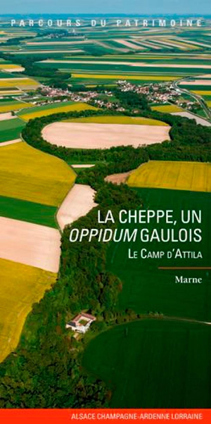 La Cheppe, un oppidum gaulois : le camp d'Attila : Marne - Grand Est. Service régional de l'Inventaire général du patrimoine culturel