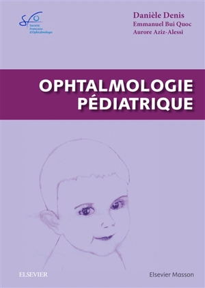 Ophtalmologie pédiatrique : rapport SFO 2017 - Société française d'ophtalmologie