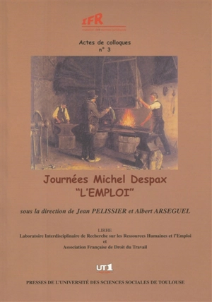 Journées Michel Despax, 19 novembre 2004 : l'emploi - Journée Michel Despax (4 ; 2004 ; Toulouse)