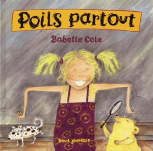 Poils partout - Babette Cole