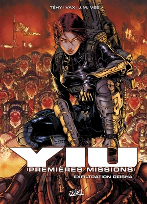 Yiu, premières missions. Vol. 5. Exfiltration geisha - Téhy