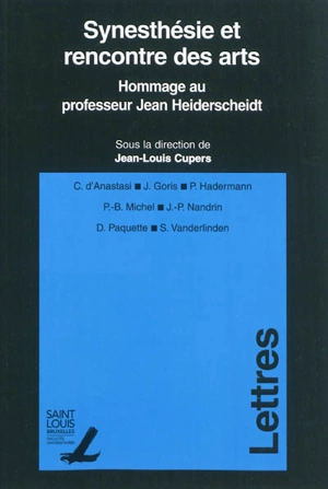 Synesthésie et rencontre des arts : hommage au professeur Jean Heiderscheidt