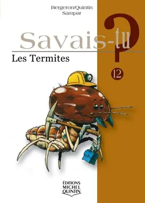 Les termites - Alain M. Bergeron