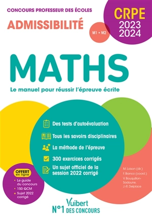 Maths, le manuel pour réussir l'épreuve écrite : CRPE, concours professeur des écoles 2023-2024 : admissibilité M1, M2 - Valérie Bouquillon