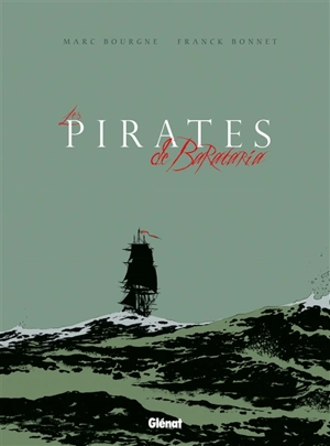 Les pirates de Barataria : coffret cycle 3 - Marc Bourgne