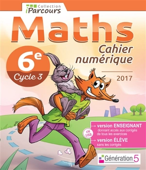 Cahier numérique iParcours Maths 6e (clé USB) 2017 - HACHE Katia et Sébas