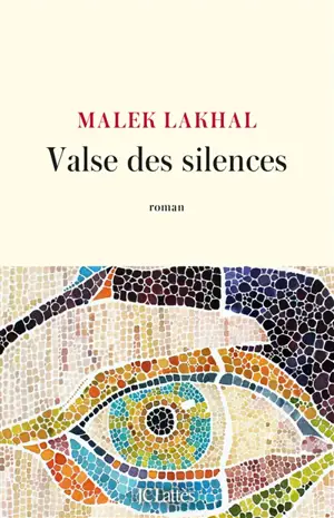 Valse des silences - Malek Lakhal