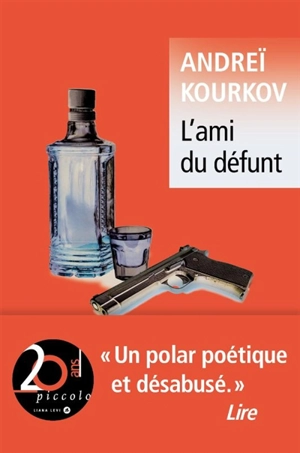 L'ami du défunt - Andreï Kourkov