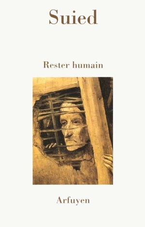 Rester humain - Alain Suied