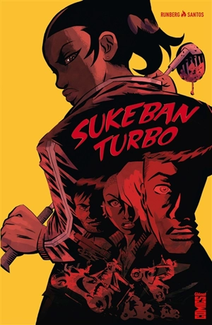 Sukeban Turbo : sisterhood - Sylvain Runberg