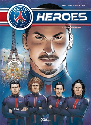 Paris Saint-Germain heroes. Vol. 3. Finale cosmique - Benj