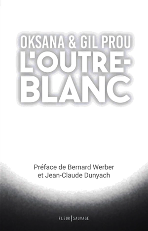 L'outre-blanc - Oksana