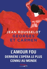 Georges et Carmen - Jean Rousselot