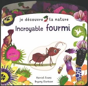 Incroyable fourmi - Harriet Evans