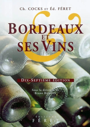 Bordeaux et ses vins - Charles Cocks