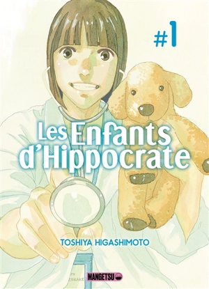 Les enfants d'Hippocrate. Vol. 1 - Toshiya Higashimoto