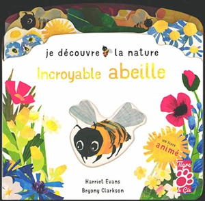 Incroyable abeille - Harriet Evans