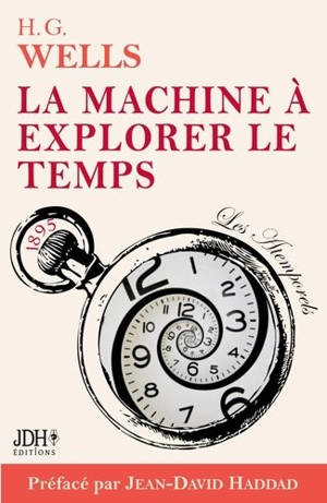 La machine à explorer le temps : 1895 - Herbert George Wells